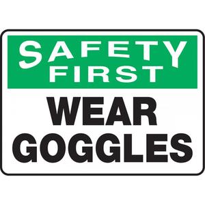 "Wear Goggles" Sign - Vinyl, 7", 10", Adhesive, English, Personal Protection, Safety First; Wear Goggles