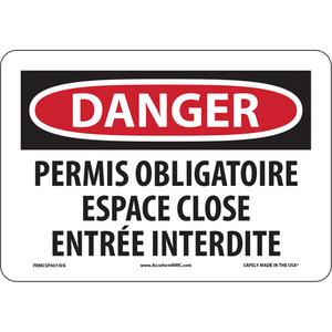 "Espace clos" Sign - Aluminum, Plastic, Vinyl, 7", 10", Bolt-On, French, Confined Space, Danger; Permis Obligatoire Espace Restreint Entrée Interdite