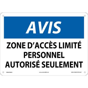 "Zone d'accès limité" Sign - Aluminum, 10", 14", Bolt-On, French, Industrial Traffic, Avis; Zone D'Accès Limité Personnel Autorisé Seulement