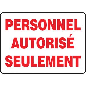 "Personnel autorisé seulement" Sign - Plastic, 10", 14", Bolt-On, French, Admittance and Exit, Personnel Autorisé Seulement