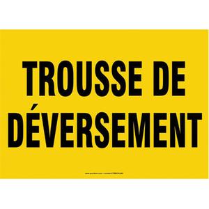 "Trousse de déversement" Sign - Aluminum, 10", 14", Bolt-On, French, Construction, Trousse De Déversement