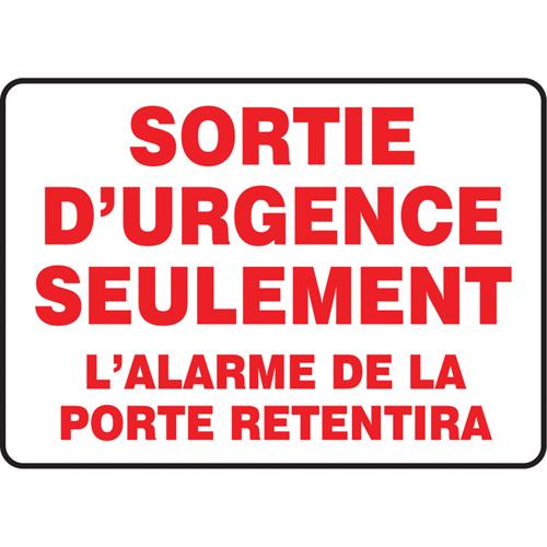 "Sortie d'urgence seulement" Sign - Vinyl, 10", 14", Bolt-On, French, Fire and Emergency, Sortie D'Urgence L'Alarme De La Porte Retentira