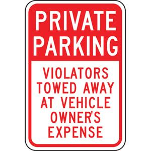 "Private Parking" Designated Parking Sign - Aluminum, 18", 12", Bolt-On, English, Traffic, Private Parking; Violators Will Be Towed Away At Vehicle Owner's Expense