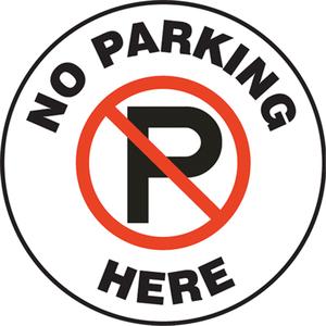 "No Parking Here" Pavement Sign - Foil-Base, 17", 17", Adhesive, English with Pictogram, Traffic