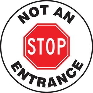 "Not An Entrance" Pavement Sign - Foil-Base, 17", 17", Adhesive, English with Pictogram, Admittance and Exit