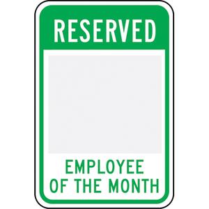 Customizable "Reserved Employee Of The Month" Parking Sign - Aluminum, 18", 12", Bolt-On, English, Traffic, Reserved _ Employee Of The Month