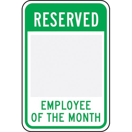 Customizable "Reserved Employee Of The Month" Parking Sign - Aluminum, 18", 12", Bolt-On, English, Traffic, Reserved _ Employee Of The Month