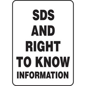 "SDS & Right To Know Information" Sign - Plastic, Aluminum, 10", 14", Bolt-On, English, Safety Incentive and Motivational, Black/White