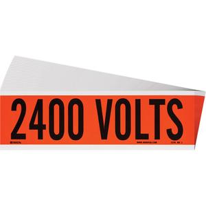 "2400 Volts" Conduit & Voltage Labels - Vinyl/Cloth, 2-1/4", 9", Adhesive, English, Electrical, Repositionable Rubber, Semi-Gloss, Black on Orange, Rectangle