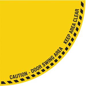"Caution" Quarter Circle Swing Door Floor Sign - Flat, English with Pictogram, Vinyl, Adhesive, 28" x 28", "Caution Door Swing Area Keep Area Clear", Yellow