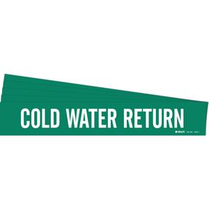 "Cold Water Return" Pipe Marker - Vinyl, White on Green, 2-1/2" - 7-7/8", 2-1/4", 14", 2", English, Self-Adhesive