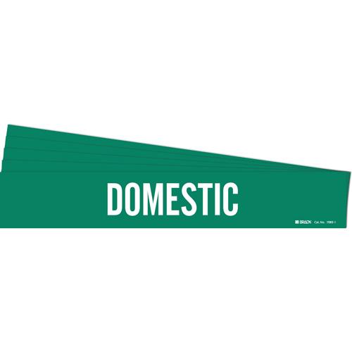 "Domestic" Pipe Marker - Vinyl, White on Green, 2-1/2" - 7-7/8", 2-1/4", 14", 2", English, Self-Adhesive