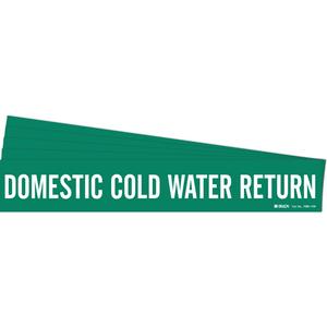 "Domestic Cold Water Return" Pipe Marker - Vinyl, White on Green, 8" - 20", 4", 24", 3-1/2", English, Self-Adhesive