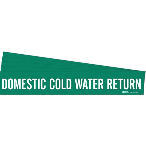 "Domestic Cold Water Return" Pipe Marker - Vinyl, White on Green, 2-1/2" - 7-7/8", 2-1/4", 14", 2", English, Self-Adhesive