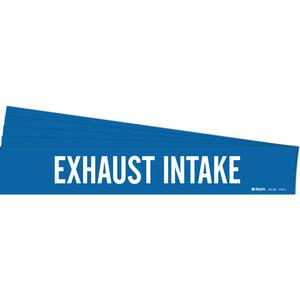 "Exhaust Intake" Pipe Marker - Vinyl, White on Blue, 2-1/2" - 7-7/8", 2-1/4", 14", 2", English, Self-Adhesive