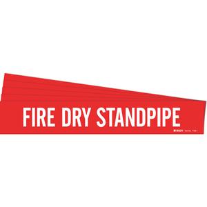 "Fire Dry Standpipe" Pipe Marker - Vinyl, White on Red, 2-1/2" - 7-7/8", 2-1/4", 14", 2", English, Self-Adhesive