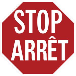 "Stop/Arrêt" Traffic Sign - Aluminum, 18", 18", Bolt-On, Bilingual with Pictogram, Traffic, Stop/Arrêt