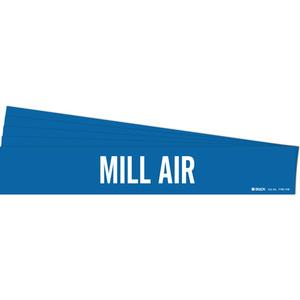 "Mill Air" Pipe Marker - Vinyl, White on Blue, 8" - 20", 4", 24", 3-1/2", English, Self-Adhesive