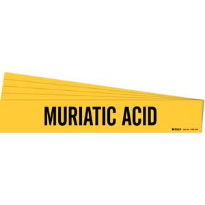 "Muriatic Acid" Pipe Marker - Vinyl, Black on Yellow, 8" - 20", 4", 24", 3-1/2", English, Self-Adhesive