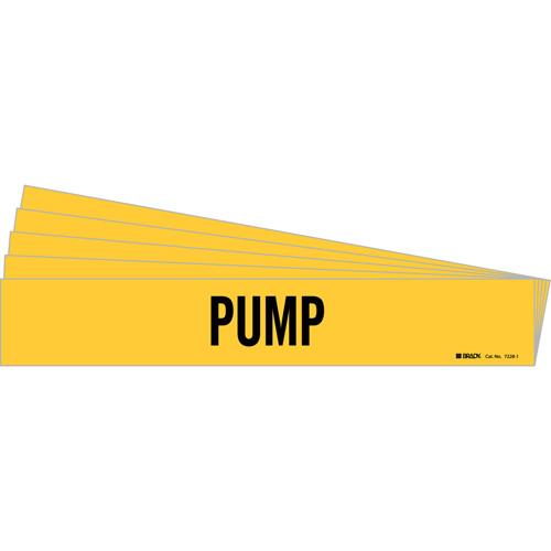 "Pump" Pipe Marker - Vinyl, Black on Yellow, 2-1/2" - 7-7/8", 2-1/4", 14", 2", English, Self-Adhesive
