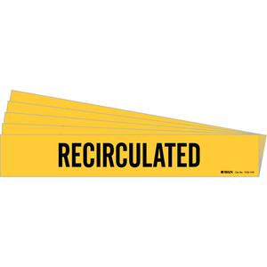 "Recirculated" Pipe Marker - Vinyl, Black on Yellow, 8" - 20", 4", 24", 3-1/2", English, Self-Adhesive