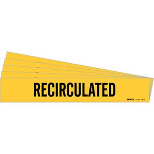 "Recirculated" Pipe Marker - Vinyl, Black on Yellow, 2-1/2" - 7-7/8", 2-1/4", 14", 2", English, Self-Adhesive