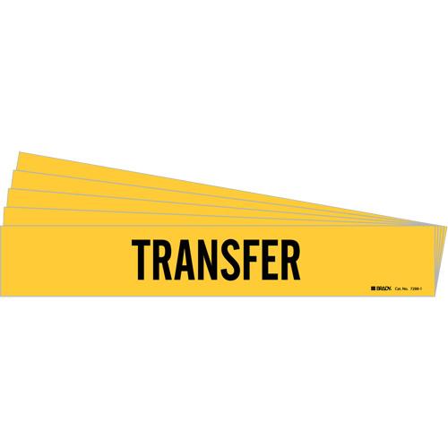 "Transfer" Pipe Marker - Vinyl, Black on Yellow, 2-1/2" - 7-7/8", 2-1/4", 14", 2", English, Self-Adhesive