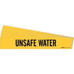 "Unsafe Water" Pipe Marker - Vinyl, Black on Yellow, 8" - 20", 4", 24", 3-1/2", English, Self-Adhesive