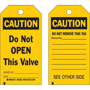 Safety Tags - English, Plastic, 4", 7", Caution Do Not Open This Valve