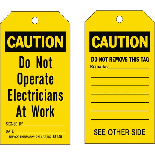 Safety Tags - English, Plastic, 3", 5-3/4", Caution Do Not Operate Electricians At Work