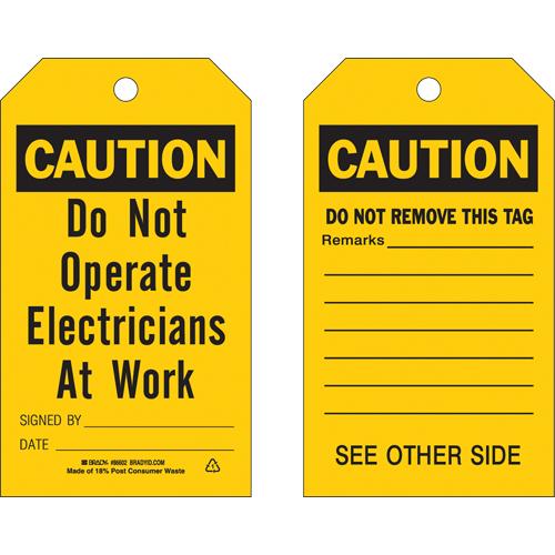 Safety Tags - English, Plastic, 4", 7", Caution Do Not Operate Electricians At Work