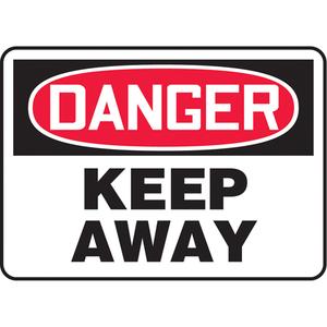 "Keep Away" Sign - Aluminum, Plastic, Vinyl, 10", 10", English, Admittance and Exit