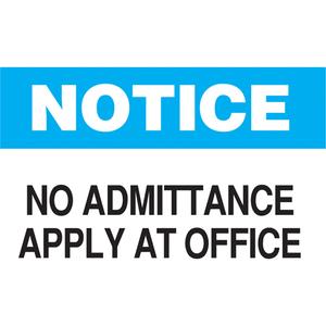 "No Admittance" Sign - Plastic, Vinyl, 10", 14", Bolt-On, English, Admittance and Exit, Notice; No Admittance Apply At Office