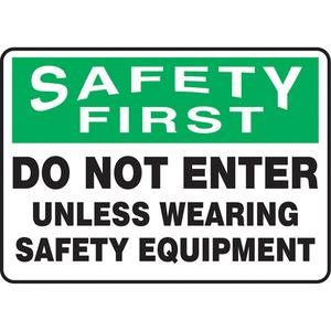 "Wearing Safety Equipment" Sign - Aluminum, Plastic, 7", 10", Bolt-On, English, Personal Protection, Safety First; Do Not Enter Unless Wearing Safety Equipement