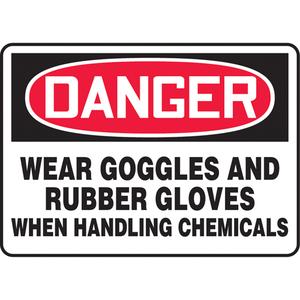 "Wear Goggles & Rubber Gloves" Sign - Aluminum, Plastic, Vinyl, 10", 14", Bolt-On, English, Personal Protection, Danger; Wear Goggles And Rubber Gloves When Handling Chemicals