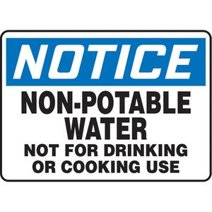"Non-Potable Water" Sign - Aluminum, Vinyl, Plastic, 10", 14", Bolt-On, English, Chemicals and Hazardous Materials, Notice; Non-Potable Water Not For Drinking Or Cooking Use