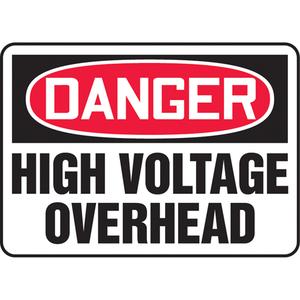"High Voltage Overhead" Sign - Aluminum, Plastic, Vinyl, 10", 14", Bolt-On, English, Electrical, Danger; High Voltage Overhead