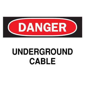"Underground Cable" Sign - Aluminum, 7", 10", Bolt-On, English, Specific Hazards, Danger; Underground Cable
