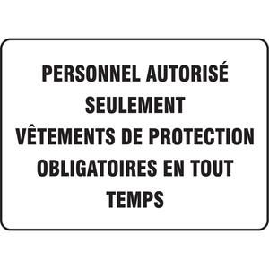 "Personnel autorisé seulement" Sign - Aluminum, Plastic, 7", 10", Bolt-On, French, Personal Protection, Personnel Autorisé Seulement Vêtements De Protection Obligatoires En Tout Temps