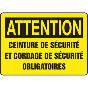 "Ceintures de sécurité et cordage de sécurité" Sign - Aluminum, Plastic, 10", 14", Bolt-On, French, Personal Protection, Attention; Ceinture De Sécurité Et Cordage De Sécurité Obligatoires