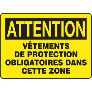 "Vêtements de protection obligatoires" Sign - Aluminum, Vinyl, 7", 10", Bolt-On, French, Personal Protection, Attention; Vêtements De Protection Obligatoires Dans Cette Zone