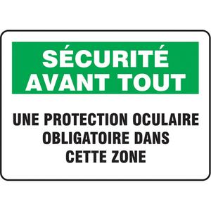 "Protections oculaire" Sign - Aluminum, Plastic, 7", 10", Bolt-On, French, Personal Protection, Sécurité Avant Tout; Une Protection Oculaire Obligatoire Dans Cette Zone, '-20°F to 140°F