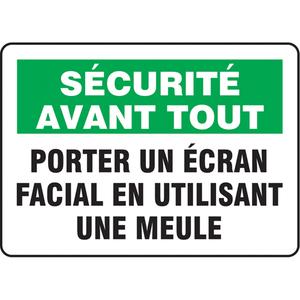 "Porter un écran facial en utilisant une meule" Sign - Aluminum, Plastic, Vinyl, 7", 10", Bolt-On, French, Personal Protection, Sécurité Avant Tout; Porter Un Écran Facial En Utilisant Une Meule