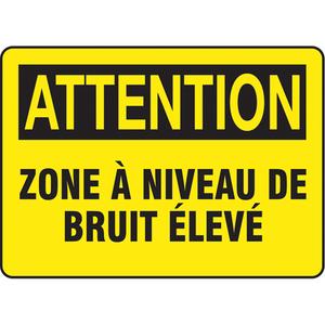 "Zone à niveau de bruit élevé" Sign - Aluminum, Plastic, 10", 14", Bolt-On, French, Personal Protection, Attention; Zone À Niveau De Bruit Élevé