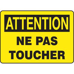 "Ne pas toucher" Sign - Aluminum, Plastic, Vinyl, 10", 14", Bolt-On, French, Specific Hazards, Attention; Ne Pas Toucher