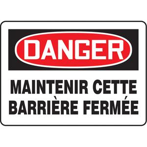 "Maintenir cette barrière fermée" Sign - Plastic, Vinyl, 10", 14", Bolt-On, French, Equipment, Danger; Maintenir Cette Barrière Fermée