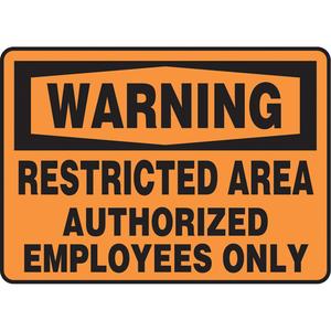 "Restricted Area" Sign - Vinyl, Plastic, Aluminum, 10", 14", Adhesive, English, Admittance and Exit, Warning; Restricted Area Authorized Employees Only