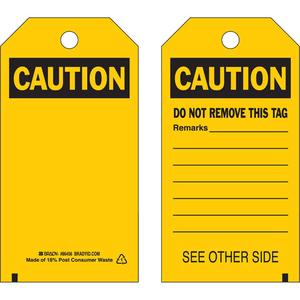 Self-Laminating Safety Tags - English, Polyester, 4", 7", Package, Package, 10, Black on Yellow, Caution. Do not remove this tag