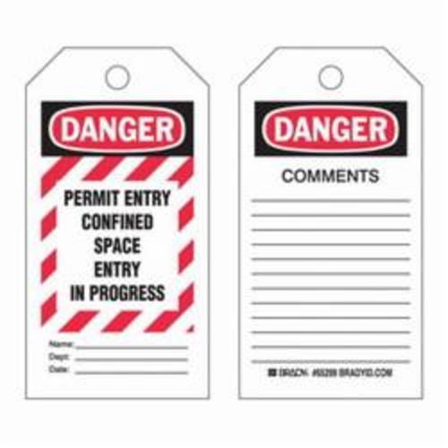 "Confined Space" Tags - Polyester, English, 3", 5-3/4", 25, Black/Red on White, DANGER. Permit entry confined space entry in progress, Not Laminated