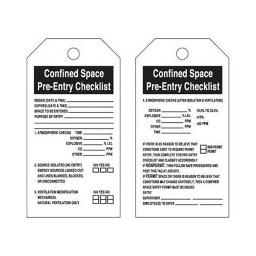 "Confined Space" Tags - English, Polyester, 3", 5-3/4", Package, Package, 25, Black on White, Confined Space Pre-Entry Checklist